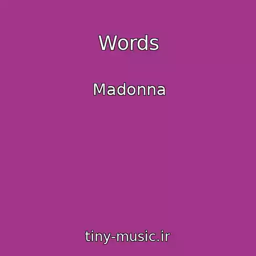 کاور آهنگ Words از Madonna