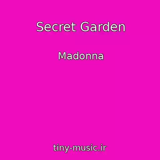 کاور آهنگ Secret Garden از Madonna