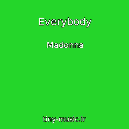 کاور آهنگ Everybody از Madonna