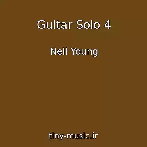 کاور آهنگ Guitar Solo 4 از Neil Young