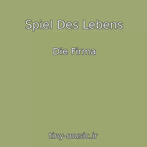 کاور آهنگ Spiel Des Lebens از Die Firma
