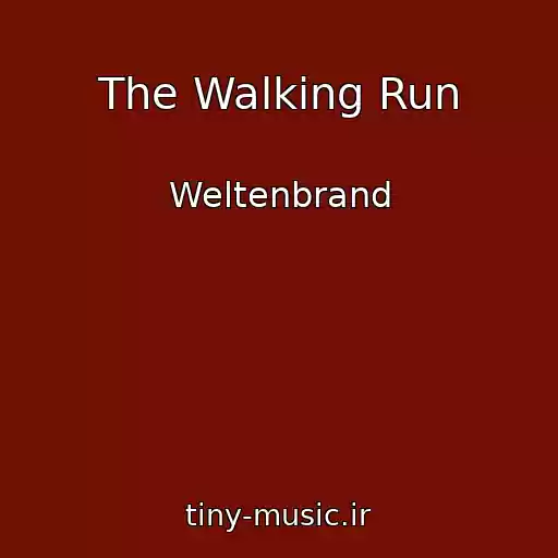 کاور آهنگ The Walking Run از Weltenbrand