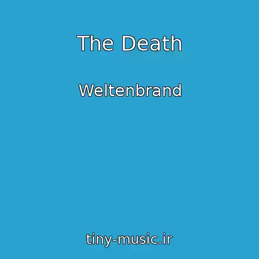 کاور آهنگ The Death از Weltenbrand