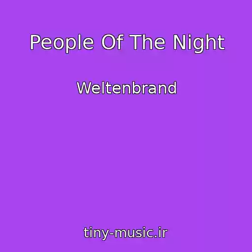 کاور آهنگ People Of The Night از Weltenbrand