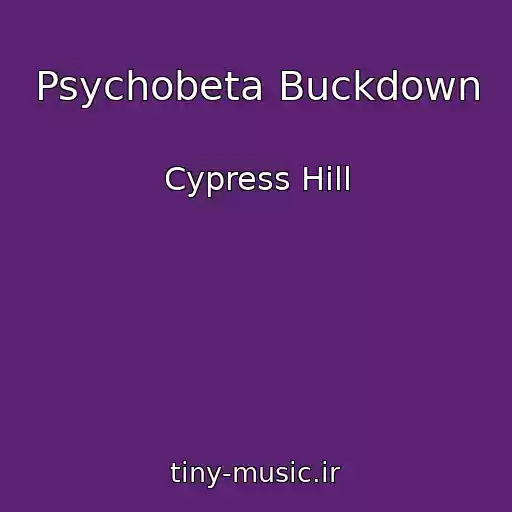 کاور آهنگ Psychobeta Buckdown از Cypress Hill