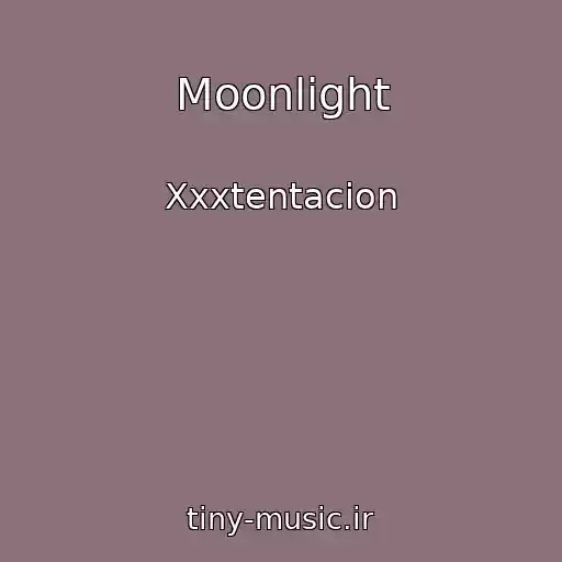 کاور آهنگ Moonlight از Xxxtentacion