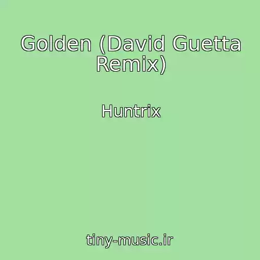کاور آهنگ Golden (David Guetta Remix) از Huntrix