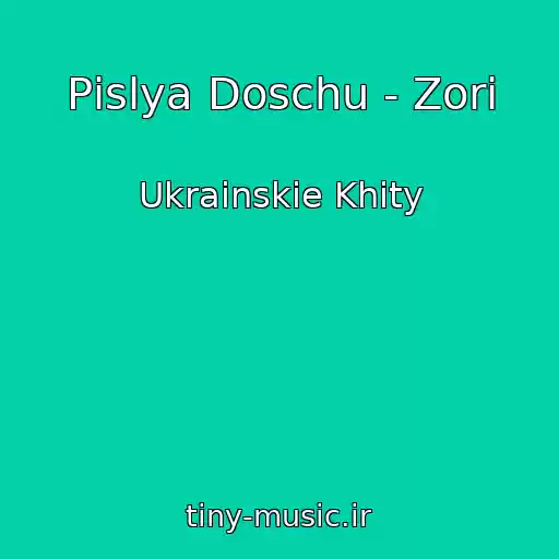 کاور آهنگ Pіslya Doschu - Zorі از Ukrainskie Khity