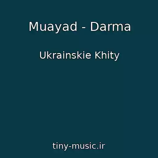 کاور آهنگ Muayad - Darma از Ukrainskie Khity