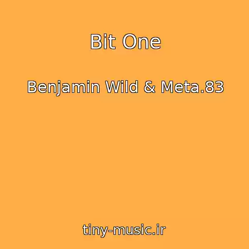 کاور آهنگ Bit One از Benjamin Wild & Meta.83