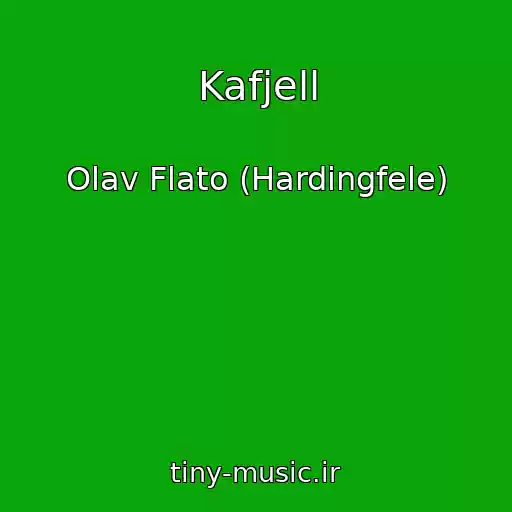 کاور آهنگ Kafjell از Olav Flato (Hardingfele)