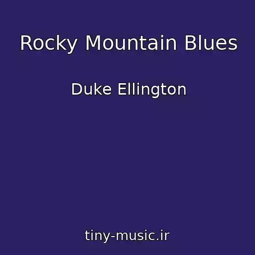 کاور آهنگ Rocky Mountain Blues از Duke Ellington