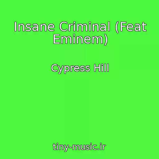 کاور آهنگ Insane Criminal (Feat Eminem) از Cypress Hill