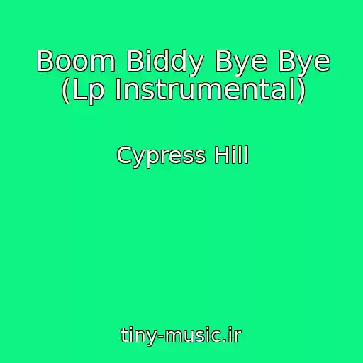 کاور آهنگ Boom Biddy Bye Bye (Lp Instrumental) از Cypress Hill