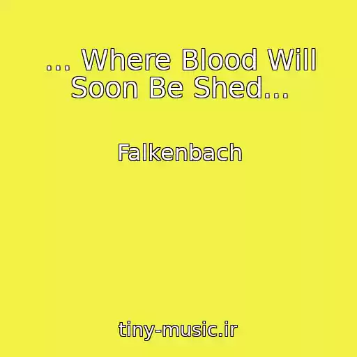 کاور آهنگ ... Where Blood Will Soon Be Shed... از Falkenbach
