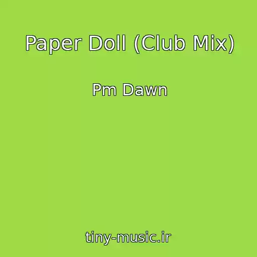 کاور آهنگ Paper Doll (Club Mix) از Pm Dawn