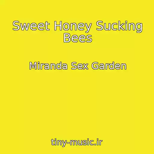 کاور آهنگ Sweet Honey Sucking Bees از Miranda Sex Garden