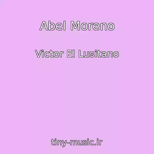 کاور آهنگ Abel Moreno از Victor El Lusitano