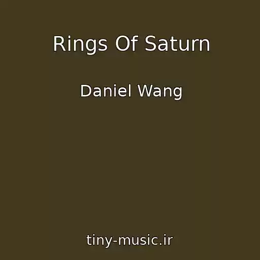 کاور آهنگ Rings Of Saturn از Daniel Wang