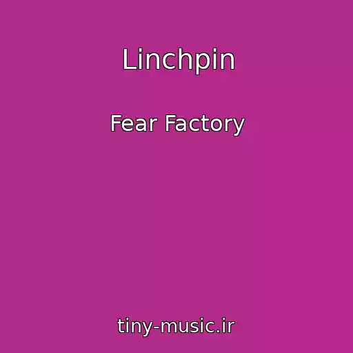 کاور آهنگ Linchpin از Fear Factory