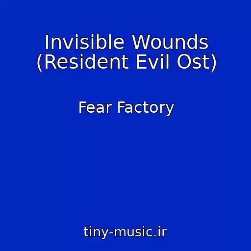 کاور آهنگ Invisible Wounds (Resident Evil Ost) از Fear Factory