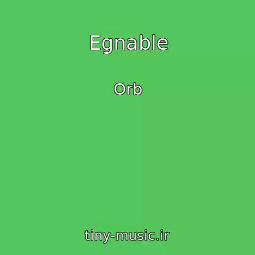 کاور آهنگ Egnable از Orb