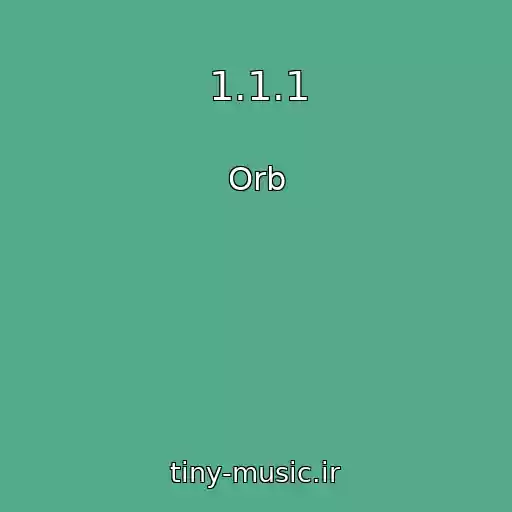کاور آهنگ 1.1.1 از Orb