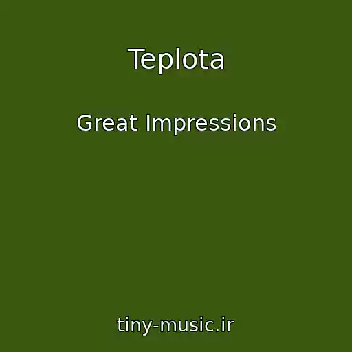 کاور آهنگ Teplota از Great Impressions