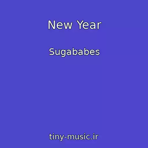 کاور آهنگ New Year از Sugababes