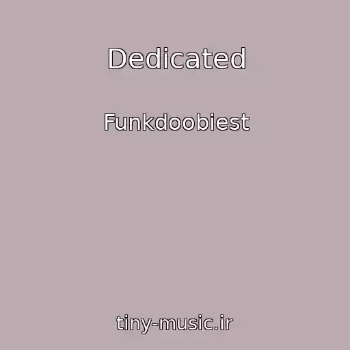 کاور آهنگ Dedicated از Funkdoobiest
