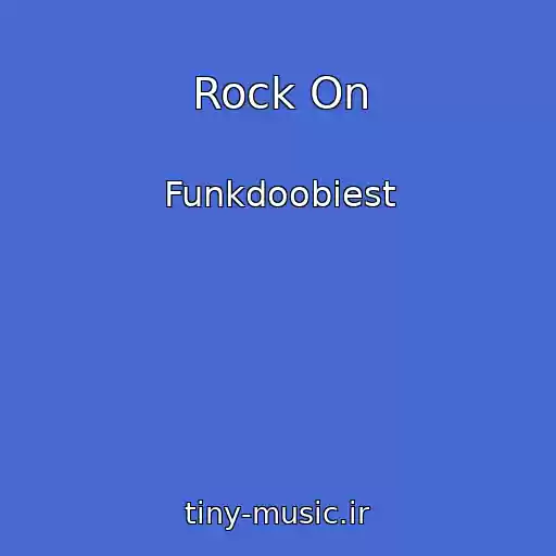کاور آهنگ Rock On از Funkdoobiest