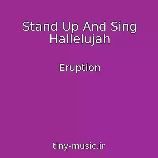 کاور آهنگ Stand Up And Sing Hallelujah از Eruption