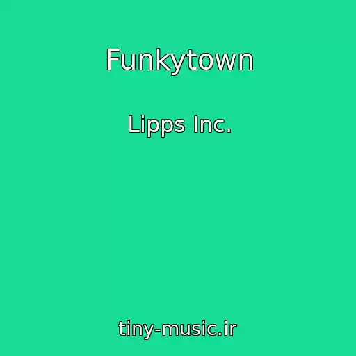 کاور آهنگ Funkytown از Lipps Inc.