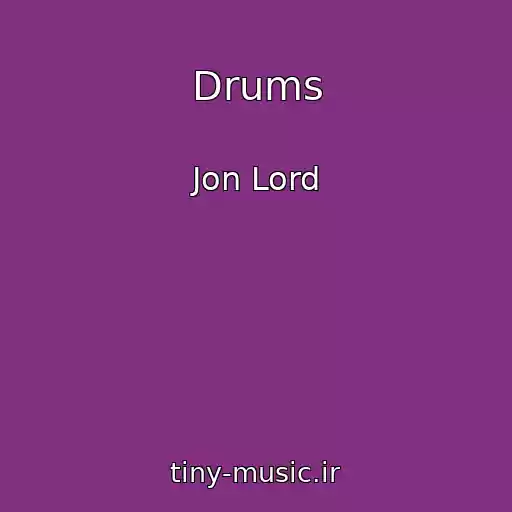 کاور آهنگ Drums از Jon Lord