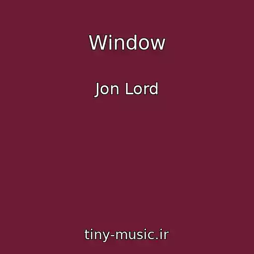 کاور آهنگ Window از Jon Lord