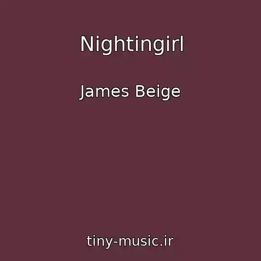 کاور آهنگ Nightingirl از James Beige