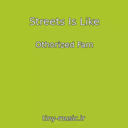 کاور آهنگ Streets Is Like از Othorized Fam