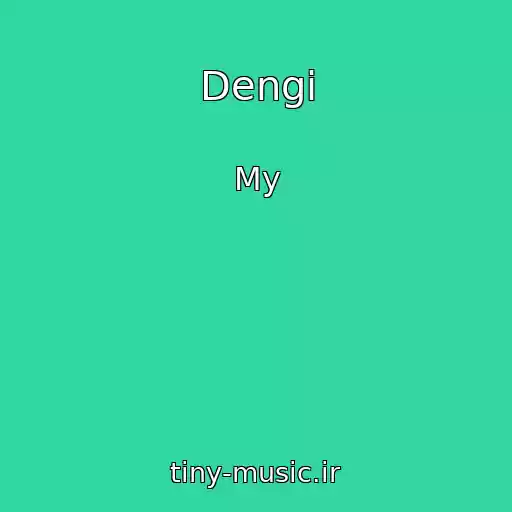 کاور آهنگ Dengi از My