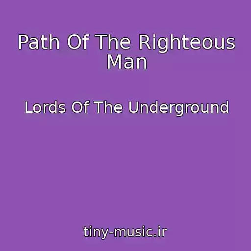 کاور آهنگ Path Of The Righteous Man از Lords Of The Underground