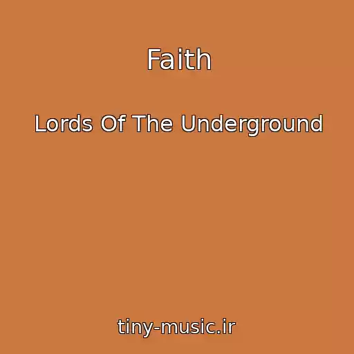 کاور آهنگ Faith از Lords Of The Underground