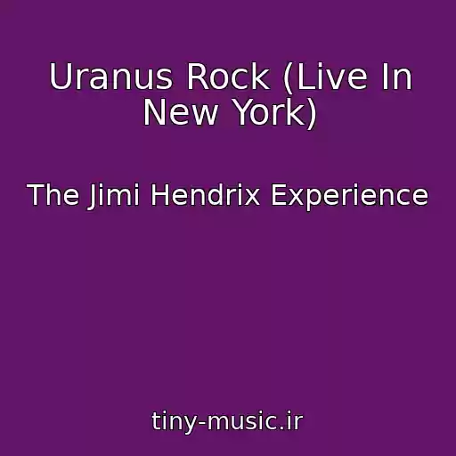 کاور آهنگ Uranus Rock (Live In New York) از The Jimi Hendrix Experience
