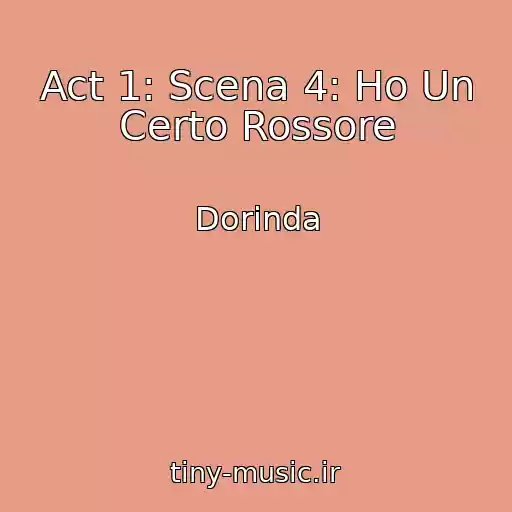 کاور آهنگ Act 1: Scena 4: Ho Un Certo Rossore از Dorinda