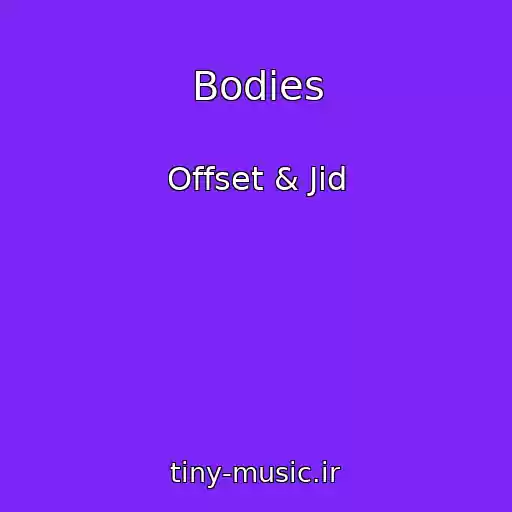 کاور آهنگ Bodies از Offset & Jid