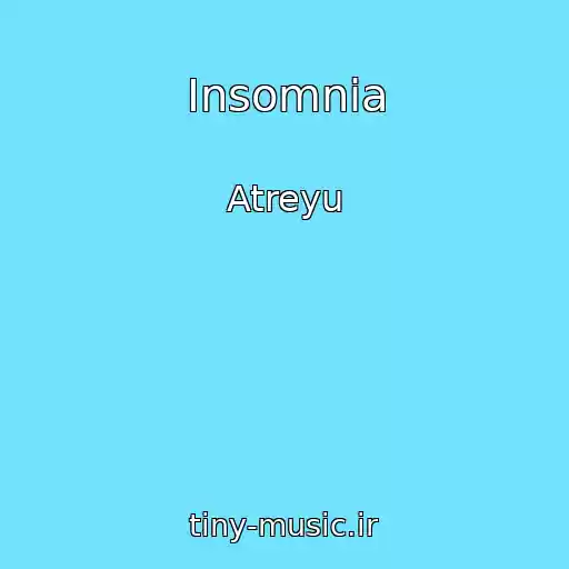 کاور آهنگ Insomnia از Atreyu