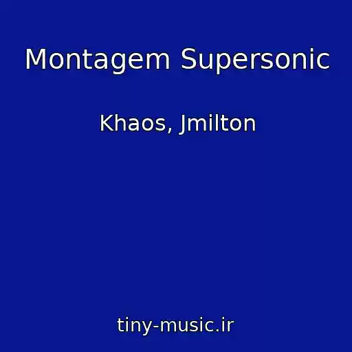 کاور آهنگ Montagem Supersonic از Khaos, Jmilton