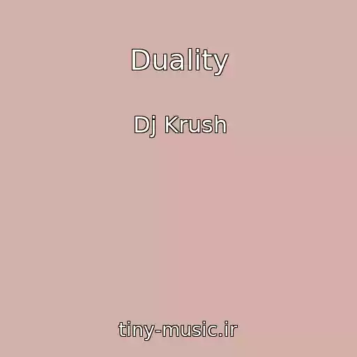 کاور آهنگ Duality از Dj Krush