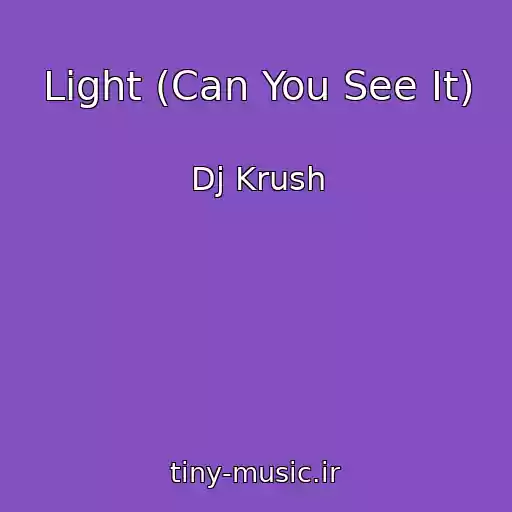 کاور آهنگ Light (Can You See It) از Dj Krush