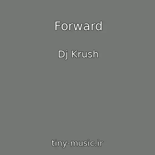 کاور آهنگ Forward از Dj Krush