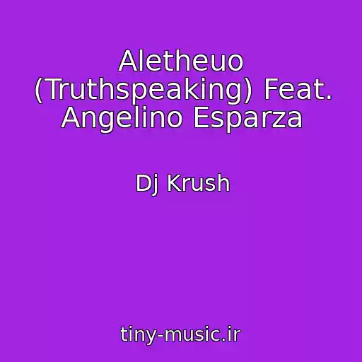 کاور آهنگ Aletheuo (Truthspeaking) Feat. Angelino Esparza از Dj Krush