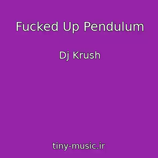 کاور آهنگ Fucked Up Pendulum از Dj Krush